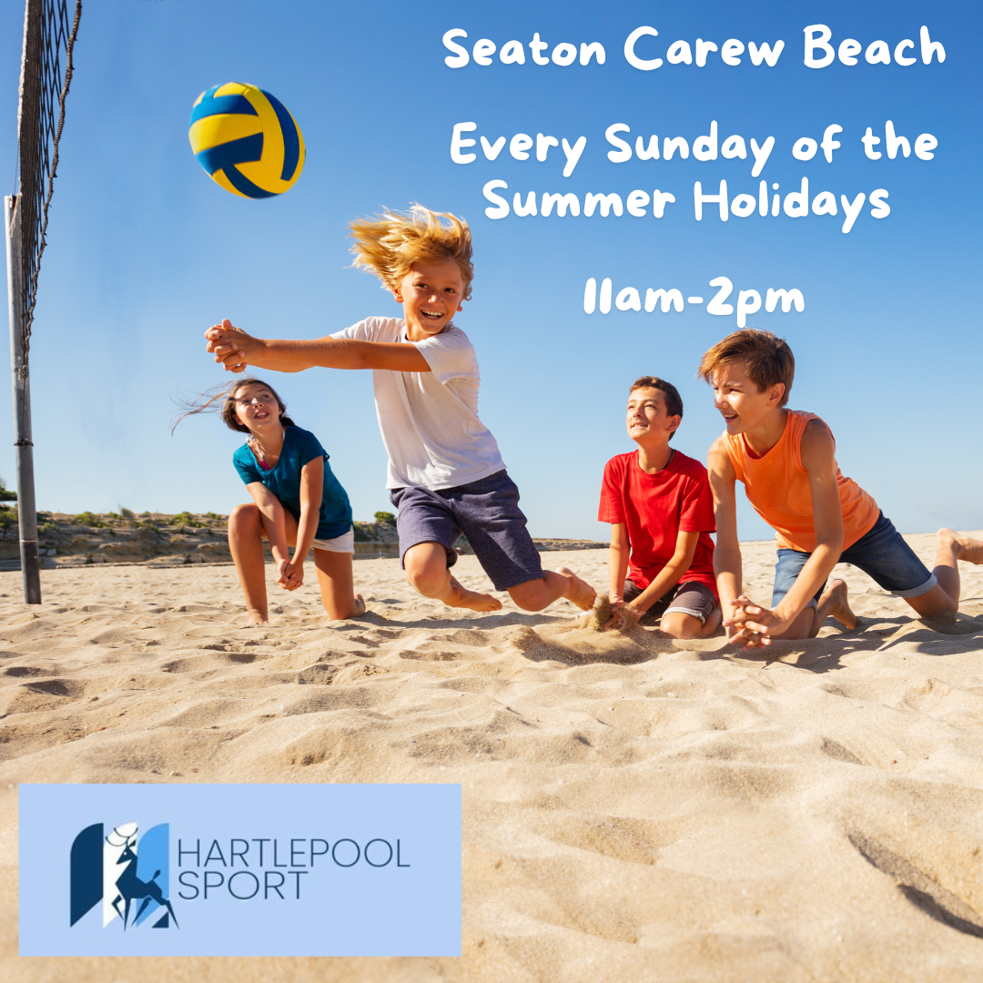 Picture of children on a beach playing volleyball with the text Seaton Carew Beach, every Sunday of the Summer Holidays. 11am till 2pm