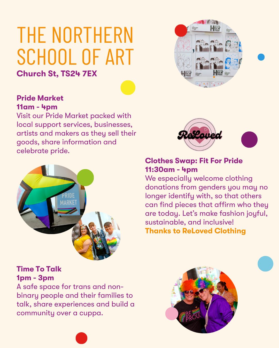 An event flyer for The Northern School of Arts Pride Market, featuring colorful text boxes with event details and photos of a pride stall, clothing swap, and people smiling together. The background is cream with colourful dots.