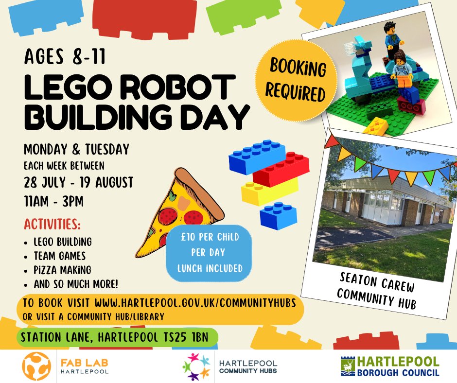 A colourful flyer for Lego Robot Building Day invites ages 8-11 to join on Mondays and Tuesdays, 29 July-19 August, 11am-3pm at Seaton Carew Community Hub. Activities and booking info are included.