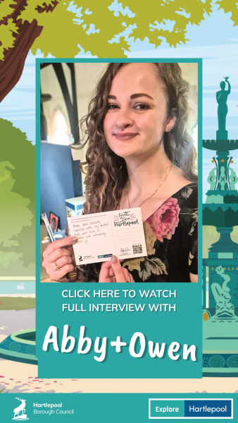 A woman with curly hair smiles and holds a postcard. Text reads: “Click here to watch full interview with Abby + Owen.” Illustrated outdoor scene and Hartlepool Borough Council logo are in the background.